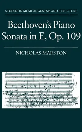 Marston |  Beethoven's Piano Sonata in E, Op. 109 | Buch |  Sack Fachmedien