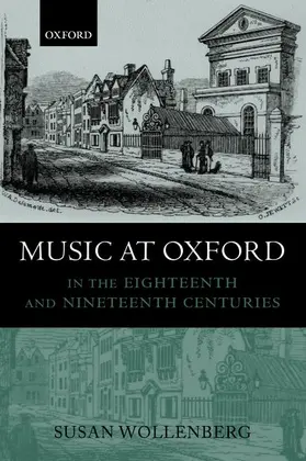 Wollenberg |  Music at Oxford in the Eighteenth and Nineteenth Centuries | Buch |  Sack Fachmedien