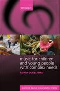 Ockelford |  Music for Children and Young People with Complex Needs | Buch |  Sack Fachmedien