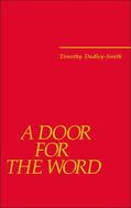 Dudley-Smith |  A Door for the Word: Thirty-six new hymns 2002-2005 | Buch |  Sack Fachmedien