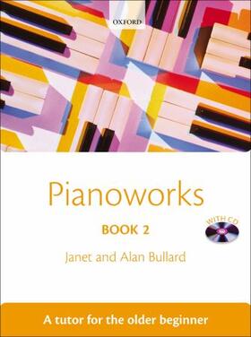 Bullard | Pianoworks Book 2 + CD | Buch | 978-0-19-336007-5 | sack.de