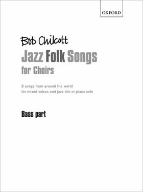 Chilcott |  Jazz Folk Songs for Choirs: Bass Part Bass Part | Buch |  Sack Fachmedien