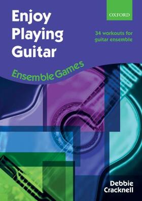 Cracknell | Enjoy Playing Guitar: Ensemble Games | Buch | 978-0-19-336768-5 | sack.de