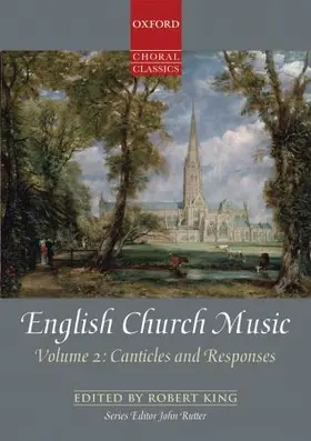 King / Rutter | English Church Music, Volume 2: Canticles and Responses | Buch | 978-0-19-336844-6 | www.sack.de
