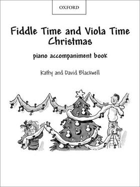 Blackwell |  Fiddle Time and Viola Time Christmas: Piano Book | Buch |  Sack Fachmedien