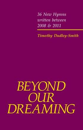Dudley-Smith | Beyond our Dreaming | Buch | 978-0-19-338001-1 | sack.de