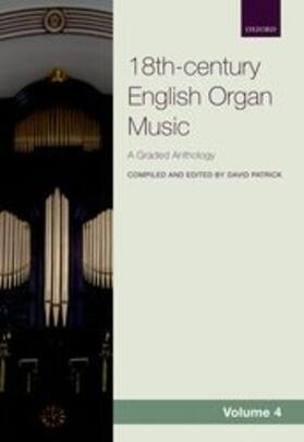 Patrick | 18th-century English Organ Music, Volume 4 | Buch | 978-0-19-338918-2 | sack.de