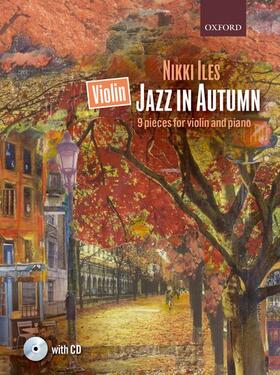 Iles | Violin Jazz in Autumn + CD | Buch | 978-0-19-340767-1 | sack.de