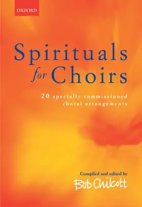 Chilcott |  Spirituals for Choirs | Buch |  Sack Fachmedien