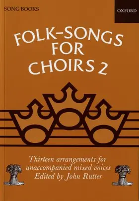 Rutter |  Folk-Songs for Choirs 2 | Buch |  Sack Fachmedien