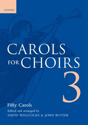  Carols for Choirs 3 | Buch |  Sack Fachmedien