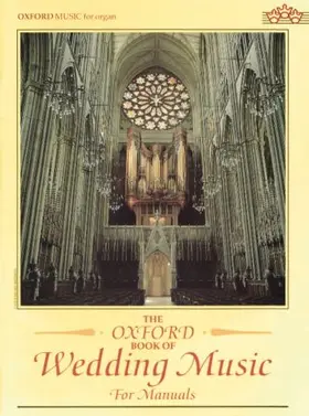 Archer |  The Oxford Book of Wedding Music for Manuals | Buch |  Sack Fachmedien