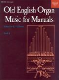 Trevor |  Old English Organ Music for Manuals Book 3 | Buch |  Sack Fachmedien