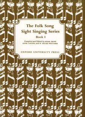 Crowe / Lawton / Whittaker | Folk Song Sight Singing Book 1 | Buch | 978-0-19-385321-8 | sack.de