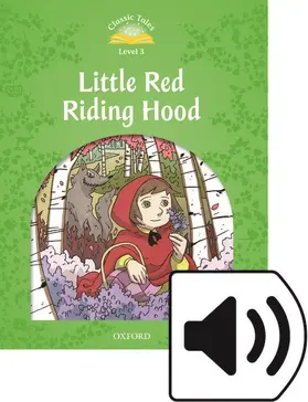 Arengo |  Classic Tales Second Edition: Level 3: Little Red Riding Hood Audio Pack | Buch |  Sack Fachmedien