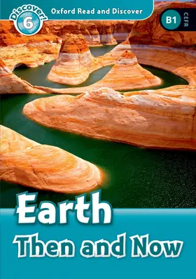 Quinn |  Oxford Read and Discover: Level 6: Earth Then and Now Audio Pack | Buch |  Sack Fachmedien