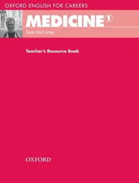 McCarter |  Oxford English for Careers: Medicine 1: Teacher's Resource Book | Buch |  Sack Fachmedien