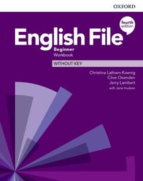 English File: Beginner: Workbook Without Key | Buch | 978-0-19-403118-9 | www.sack.de