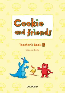 Reilly |  Cookie and Friends: B: Teacher's Book | Buch |  Sack Fachmedien