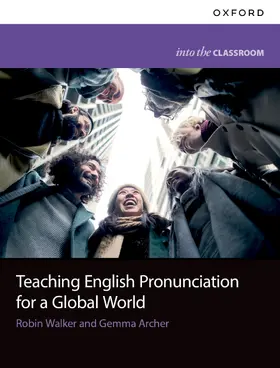 Walker / Archer |  Teaching English Pronunciation for a Global World | Buch |  Sack Fachmedien