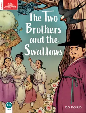 Bladon | Classic Tales Second Edition: Level 2: The Two Brothers and the Swallows | Buch | 978-0-19-410013-7 | www.sack.de