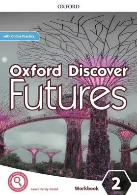 Wetz |  Oxford Discover Futures: Level 2: Workbook with Online Practice | Buch |  Sack Fachmedien