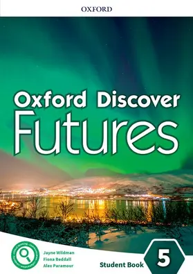 Wildman / Beddall |  Oxford Discover Futures: Level 5: Student Book | Buch |  Sack Fachmedien