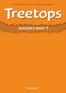 Howell / Kester-Dodgson |  Treetops 1: Teacher's Book | Buch |  Sack Fachmedien