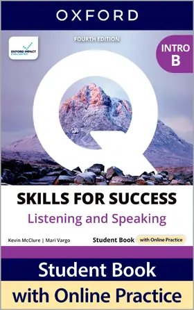 Bixby / McVeigh / McClure |  Q: Skills for Success Fourth Edition Intro Level Listening and Speaking Student Book B with Online Practice | Buch |  Sack Fachmedien