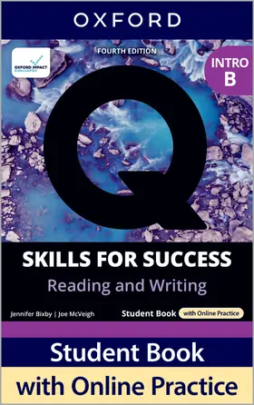 Bixby / McVeigh / McClure |  Q: Skills for Success Fourth Edition Intro Level Reading and Writing Student Book B with Online Practice | Buch |  Sack Fachmedien