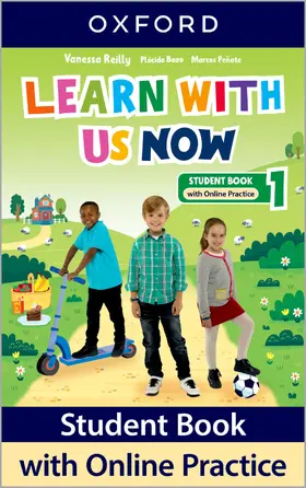 Reilly / Bazo / Peñate |  Learn With Us Now: Level 1: Student Book with Online Practice | Buch |  Sack Fachmedien