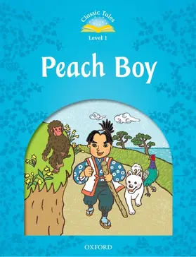  Classic Tales Second Edition: Level 1: Peach Boy | Buch |  Sack Fachmedien