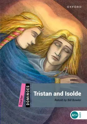 Bowler |  Dominoes: Level 1:: Tristan and Isolde | Buch |  Sack Fachmedien