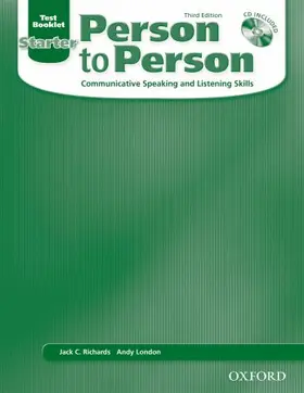 Richards / London |  Person to Person, Third Edition Starter: Test Booklet (with Audio CD) | Buch |  Sack Fachmedien