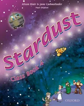Blair / Cadwallader / Shipton |  Stardust 4: Class Book | Buch |  Sack Fachmedien