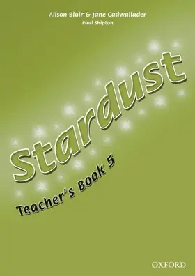 Blair / Cadwallader |  Stardust 5: Teacher's Book | Buch |  Sack Fachmedien