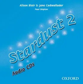 Shipton / Cadwallader / Blair |  Stardust 2: Audio CD | Sonstiges |  Sack Fachmedien