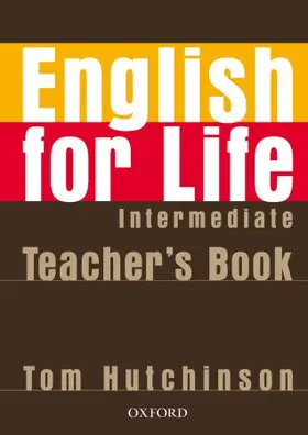 Hutchinson |  English for Life: Intermediate: Teacher's Book Pack | Buch |  Sack Fachmedien