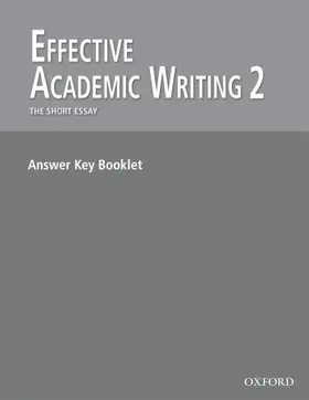Savage / Mayer / Shafiei |  Effective Academic Writing: 2:: Answer Key | Buch |  Sack Fachmedien