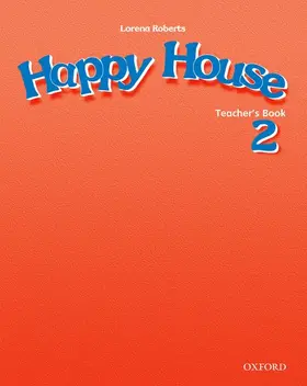 Maidment / Roberts |  Happy House 2: Teacher's Book | Buch |  Sack Fachmedien