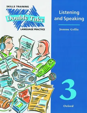 Strange / Collie | Double Take 3: 3: Student's Book (Listening and Speaking) | Buch | 978-0-19-432009-2 | www.sack.de