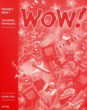 Nolasco |  WOW!: 1: Teacher's Book (including Tests) | Buch |  Sack Fachmedien