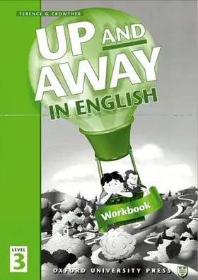 Crowther |  Up and Away in English: 3: Workbook | Buch |  Sack Fachmedien