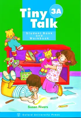 Rivers |  Tiny Talk 3: 3: Combined Student Book A and Workbook A (wordless edition) | Buch |  Sack Fachmedien