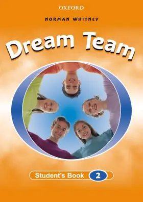Whitney |  Dream Team 2: Student's Book | Buch |  Sack Fachmedien