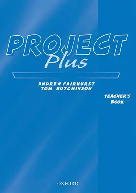 Hutchinson | Project Plus: Teacher's Book | Buch | 978-0-19-436552-9 | www.sack.de