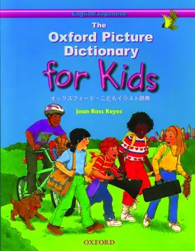 Keyes |  The Oxford Picture Dictionary for Kids: English-Japanese Edition | Buch |  Sack Fachmedien