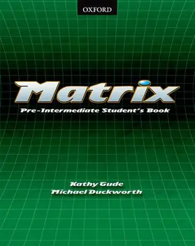 Gude / Duckworth |  Matrix Pre-Intermediate: Student's Book | Buch |  Sack Fachmedien