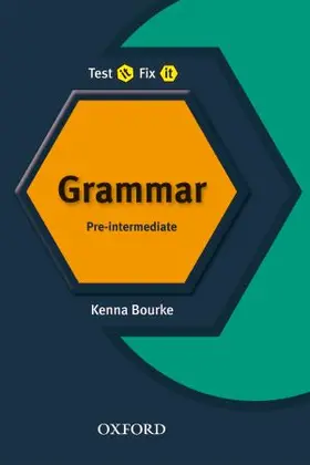 Bourke / Maris |  Test it, Fix it: Grammar:: Pre-intermediate | Buch |  Sack Fachmedien