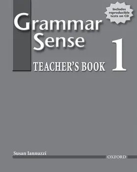 Iannuzzi |  Grammar Sense 1:: Teacher's Book (with Tests CD) | Buch |  Sack Fachmedien
